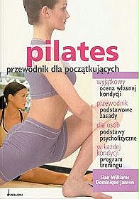 Pilates. Poradnik dla początkujących
