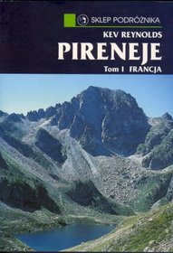 Pireneje - tom 1. Francja