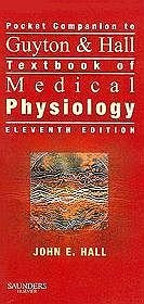 Pocket Companion to Guyton  Hall Textbook of Medical Physiology