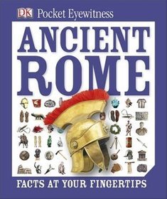 Pocket Eyewitness: Ancient Rome