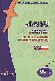 Podręczny słownik handlu zagranicznego - Angielsko-Polski