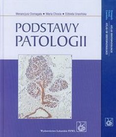 Podstawy patologii Atlas histopatologii Pakiet