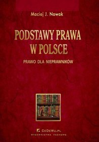 Podstawy prawa w Polsce. Prawo dla nieprawników