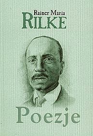 Poezje - Rainer Maria Rilke