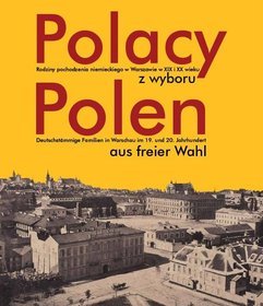 Polacy z wyboru Polen aus freier Wahl