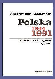Polska 1944-1991. Informator historyczny - tom 3