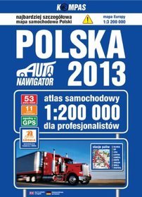 Polska. Atlas samochodowy dla profesjonalistów 1 : 200 000