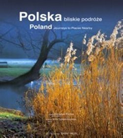 Polska bliskie podróże (wersja polsko-angielska)
