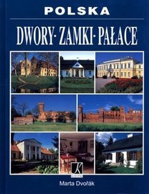 Polska Dwory Zamki Pałace