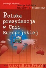 Polska prezydencja w Unii Europejskiej