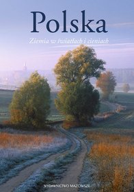 Polska ziemia w światłach i cieniach  - wersja polska