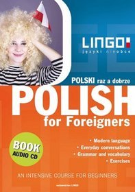Polski raz a dobrze. Polish for Foreigners  (+CD)