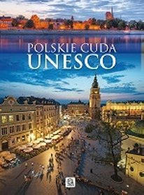 Polskie cuda UNESCO