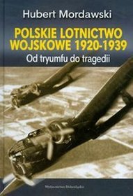 Polskie lotnictwo wojskowe 1920-1939