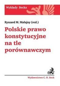 Polskie prawo konstytucyjne na tle porównawczym