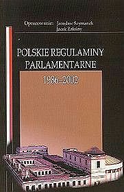 Polskie regulaminy parlamentarne 1986 - 2002