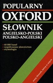 Popularny słownik angielsko-polski, polsko-angielski - Oxford