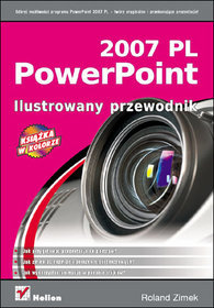 PowerPoint 2007 PL. Ilustrowany przewodnik