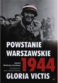 Powstanie Warszawskie 1944. Gloria Victis + CD