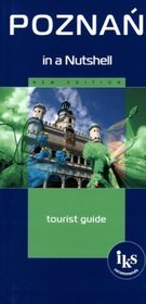 Poznań in a Nutshell. Tourist guide
