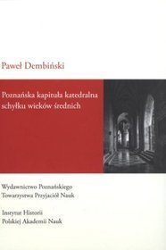 Poznańska kapituła katedralna schyłku wieków średnich