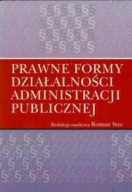 Prawne formy działalności administracji publicznej