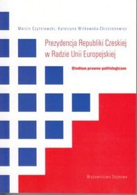 Prezydencja Republiki Czeskiej w Radzie Unii Europejskiej