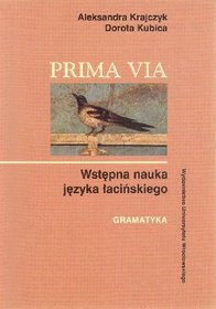 Prima via, Wstępna nauka języka łacińskiego - gramatyka