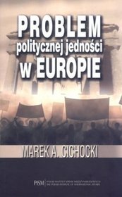 Problem politycznej jedności w Europie