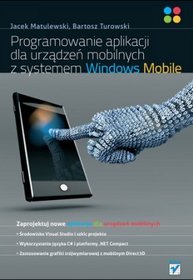 Programowanie aplikacji dla urządzeń mobilnych z systemem Windows Mobile