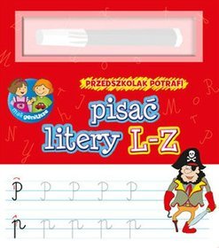 Przedszkolak potrafi pisać litery L-Z