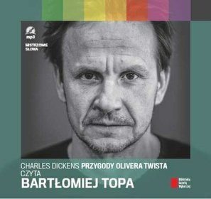 Przygody Olivera Twista. Czyta Bartek Topa - książka audio na CD (format MP3)