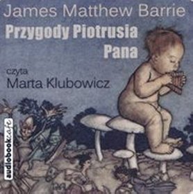 Przygody Piotrusia Pana - książka audio na CD (format mp3)