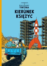 Przygody Tintina. Tom 16. Kierunek Księżyc