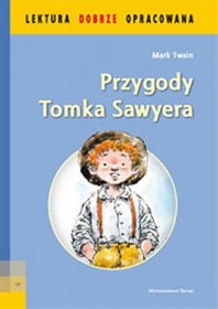 Przygody Tomka Sawyera - lektura z opracowaniem