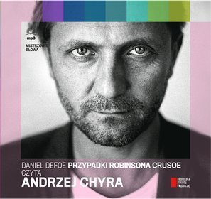 Przypadki Robinsona Crusoe. Czyta Andrzej Chyra - książka audio na CD (format MP3)