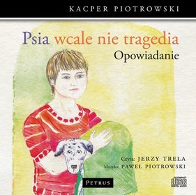 Psia wcale nie tragedia - audiobook (CD MP3)