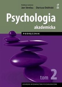 Psychologia akademicka. Tom 2. Podręcznik