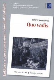 Quo vadis. Lektura z opracowaniem (+ audiobook mp3)