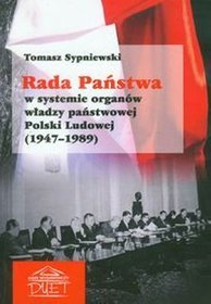 Rada Państwa w systemie organów władzy państwowej Polski Ludowej