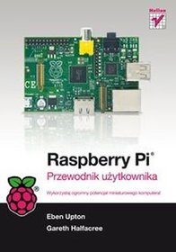 Raspberry Pi. Przewodnik użytkownika