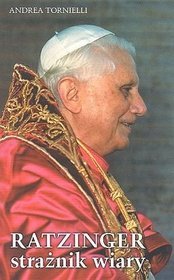 Ratzinger - strażnik wiary