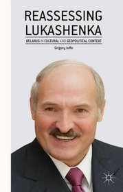 Reassessing Lukashenka