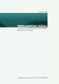 Reexamining Jhana: Towards a CriticalTowards a Critical Reconstruction of ...