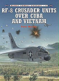 RF-8 Crusader Units over Cuba  Vietnam