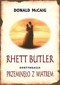 Rhett Butler. Przeminęło z wiatrem - kontynuacja