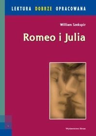 Romeo i Julia lektura dobrze opracowana
