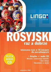 Rosyjski raz a dobrze + audio CD. Intensywny kurs w 30 lekcjach  - nowa edycja