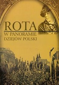 Rota w panoramie dziejów Polski