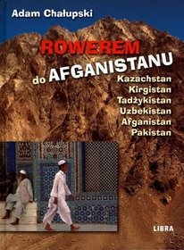 Rowerem do Afganistanu